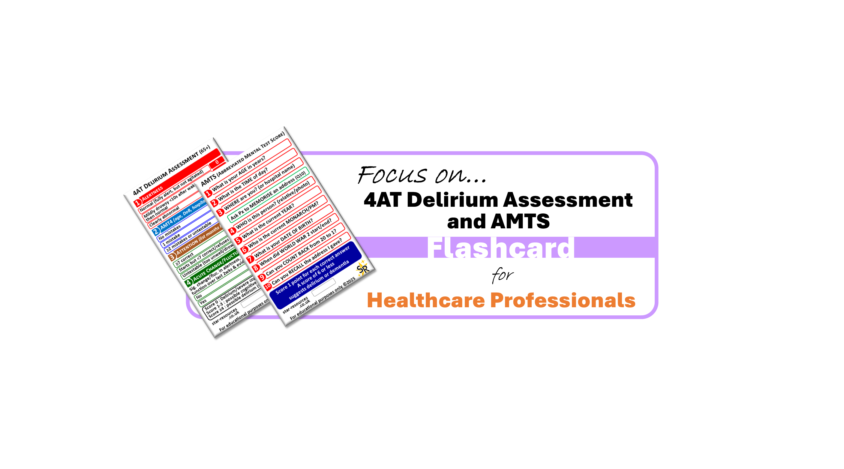 Focus on....4AT Delirium and AMTS – StarResources