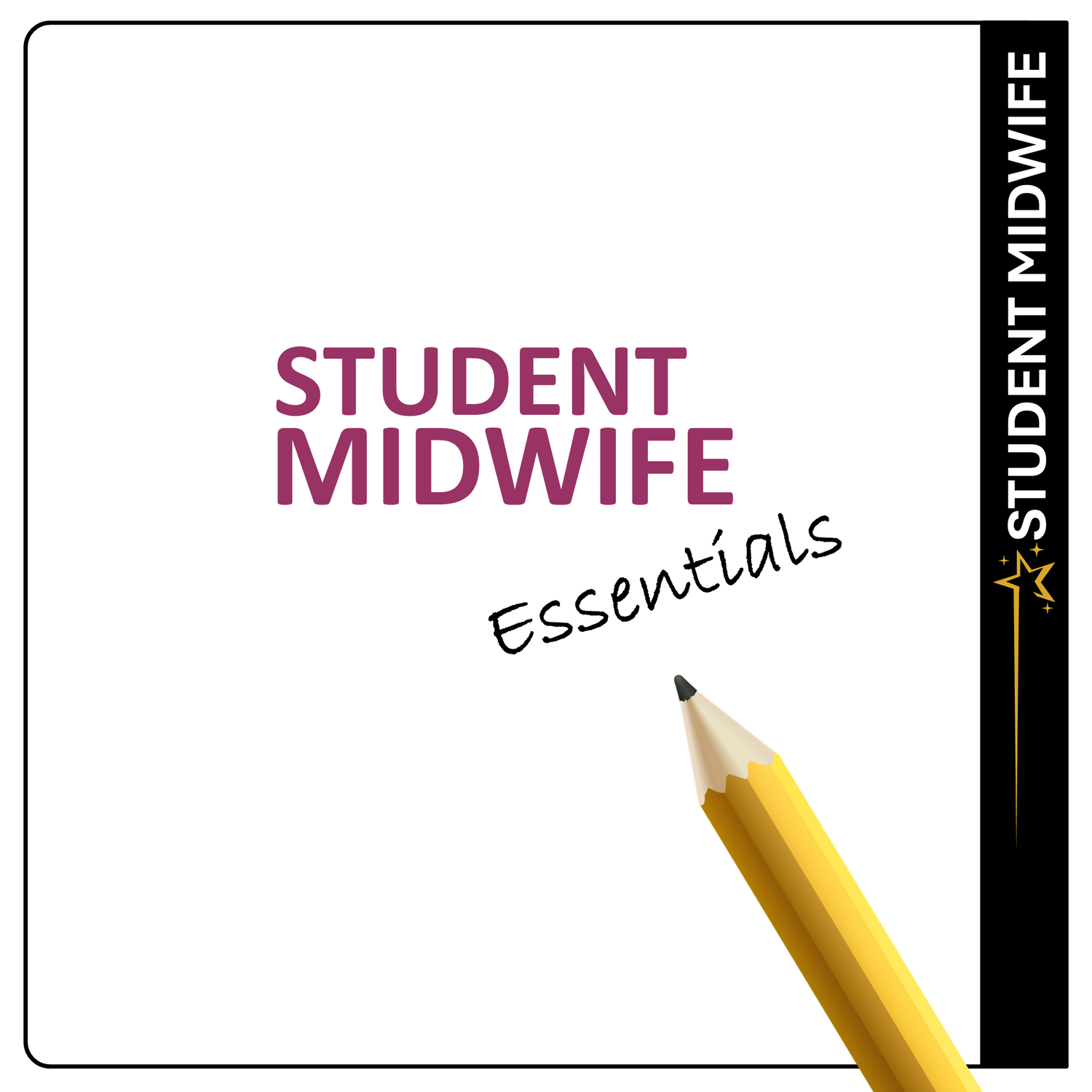 Student Midwife Essentials